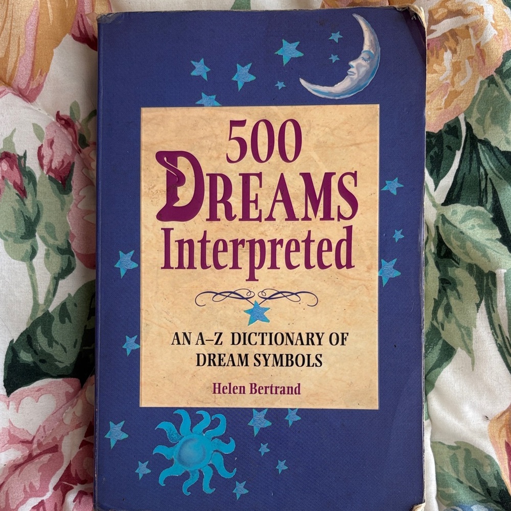 500 Dreams Interpreted book. Dream dictionary, also Teaches you lucid dreaming